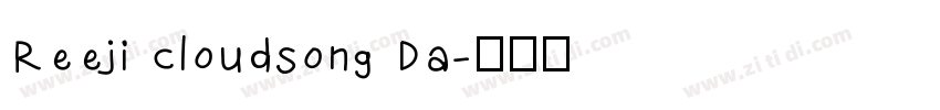 Reeji cloudsong Da字体转换